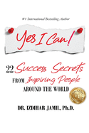 Yes I Can!: In Collaboration with Twenty-one Inspiring People Around the World