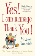 Yes! I Can Manage, Thank You!: Marie Sharp 3