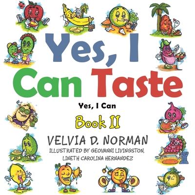 Yes, I Can Taste: Book Ii - Norman, Velvia D