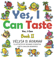 Yes, I Can Taste: Book Ii