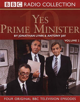Yes Minister: Starring Paul Eddington, Nigel Hawthorne & Derek Fowlds - Lynn, Jonathan (Editor), and Jay, Antony (Editor)