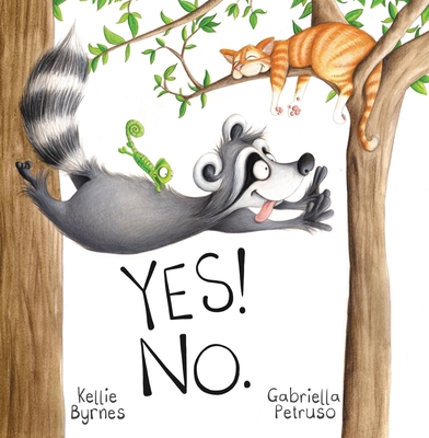 Yes! No. - Byrnes, Kellie