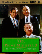 Yes, Prime Minister: Starring Paul Eddington, Nigel Hawthorne & Derek Fowlds