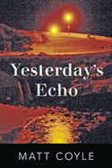 Yesterday's Echo