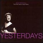 Yesterdays: Marian McPartland - The First Lady of Jazz Piano