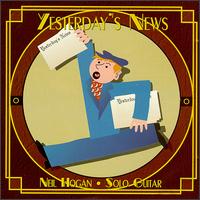 Yesterday's News - Neil Hogan