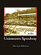 Yesteryear at the Uniontown Speedway