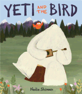 Yeti and the Bird - 