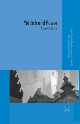 Yiddish and Power - Katz, D