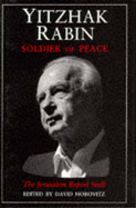 Yitzhak Rabin: Soldier of Peace