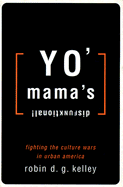 Yo' Mama's Disfunktional!