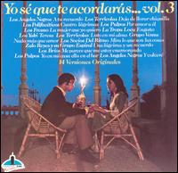 Yo Se Que Te Acordaras, Vol. 3 - Various Artists