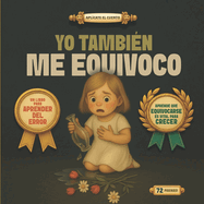 Yo Tambi?n Me Equivoco: Un libro para aprender del error