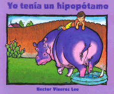 Yo Tenia Un Hippopotamo