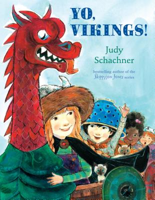 Yo, Vikings! - Schachner, Judy