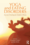 Yoga and Eating Disorders: Ancient Healing for Modern Illness