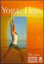 Yoga: Flow- Saraswati River Tradition