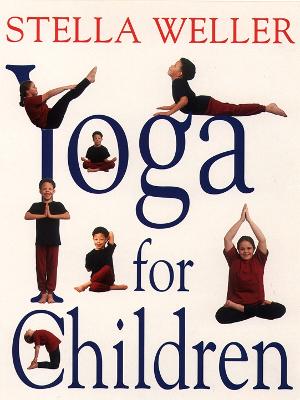 Yoga for Children - Weller, Stella