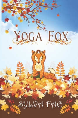 Yoga Fox - Fae, Sylva