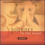 Yoga Journal Presents: Journey to the Heart