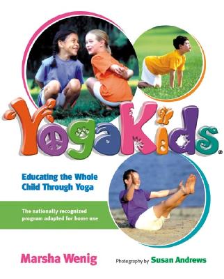 Yoga Kids - Wenig, Marsha, and Andrews, Susan (Photographer)