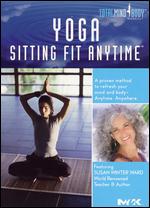 Yoga: Sitting Fit Anytime - Jeffrey Hewitt