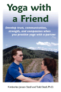Yoga with a Friend - Stedl, Kimberlee Jensen
