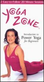 Yoga Zone: Introduction to Power Yoga for Beginners