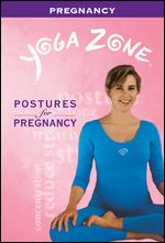 Yoga Zone: Postures for Pregnancy - 