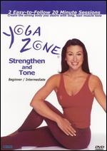 Yoga Zone: Strengthen and Tone - 