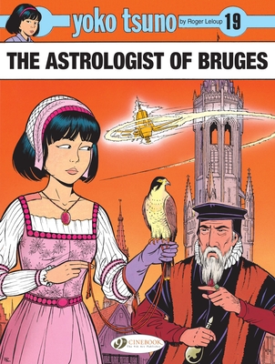 Yoko Tsuno Vol. 19: The Astrologist of Bruges - Leloup, Roger