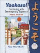 Yookoso! an Invitation to Contemporary Japanese (Student Edition) - Tohsaku, Yasu-Hiko