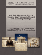 York Safe & Lock Co V. U S U.S. Supreme Court Transcript of Record with Supporting Pleadings