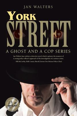 York Street: A Ghost and a Cop Series - Walters, Jan