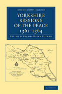 Yorkshire Sessions of the Peace, 1361-1364