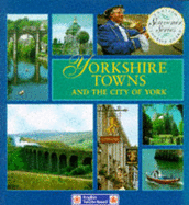 Yorkshire Towns and the City of York