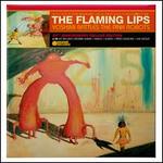 Yoshimi Battles the Pink Robots [20th Anniversary Deluxe Edition]