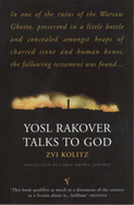 Yosl Rakover Talks to God - Kolitz, Zvi