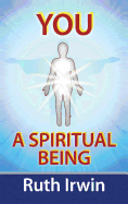 You a Spiritual Being