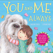 You and Me Always, 1: A Loveable Tale about Two Best Friends