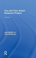 You and Your Action Research Project