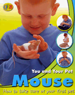 You and Your Pet Mouse Us