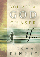 You Are a God Chaser If...