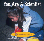 You Are a Scientist