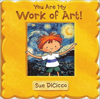 You Are My Work of Art - DiCicco, Sue