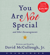 You Are Not Special Low Price CD: ...and Other Encouragements