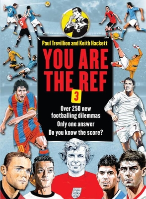 You are the Ref 3 - Trevillion, Paul, and Hackett, Keith