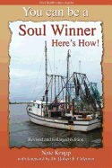 You Can Be a Soul Winner! Here's How