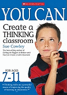 You Can Create a Thinking Classroom for ages 7-11