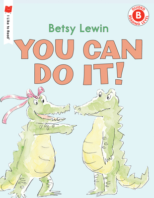 You Can Do It! - Lewin, Betsy